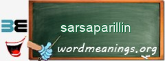 WordMeaning blackboard for sarsaparillin